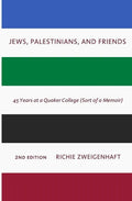 Jews, Palestinians, and Friends - Paperback