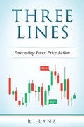 THREE LINES Forecasting Forex Price Action - Paperback