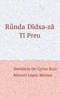 Ruunda Diidxazaa: Canta el zapoteco / Tii Preu - Paperback