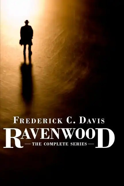 Ravenwood: The Complete Series - Paperback