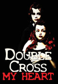 Double-Cross My Heart - Hardcover