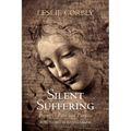Silent Suffering - Hardcover