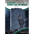 Zombies and the Undead - Hardcover
