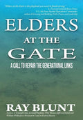 Elders at the Gate: A Call to Repair the Generational Links - Hardcover