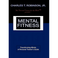 Mental Fitness: Transforming Minds, a Personal Trainer's Guide - Paperback