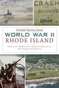 Untold Stories from World War II Rhode Island - Paperback