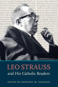 Leo Strauss and His Catholic Readers - Paperback