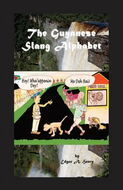 The Guyanese Slang Alphabet - Paperback