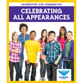 Celebrating All Appearances - Library Binding