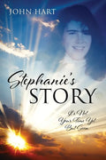 Stephanie's Story: It's Not Your Time Yet But Soon - Paperback