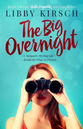The Big Overnight: Book 3 in the Stella Reynolds Mystery Series - Paperback