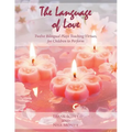 The Language of Love: Twelve Bilingual Plays Teaching Virtues, for Children to Perform - Paperback