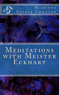 Meditations with Meister Eckhart - Paperback