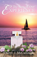 The Sum of Our Experience - Paperback