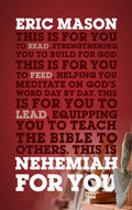 Nehemiah for You: Strength to Build for God - Paperback