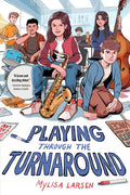 Playing Through the Turnaround - Hardcover