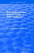Non-Traditional Feeds for Use in Swine Production (1992) - Paperback