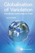 Globalisation of Variolation: The Overlooked Origins of Immunity for Smallpox in the 18th Century - Hardcover