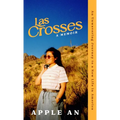las Crosses: An Unwavering Journey to a New Life in America - Hardcover