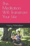 This Meditation Will Transfrom Your Life - Paperback