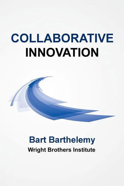 Collaborative Innovation: Wright Brothers Institute - Paperback