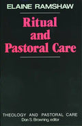 Ritual and Pastoral Care - Paperback