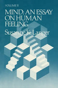 Mind: An Essay on Human Feeling Volume 2 - Paperback