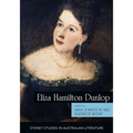Eliza Hamilton Dunlop: Writing from the Colonial Frontier - Paperback