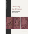 Unlocking the Treasury: Elementary Learning for Boys in Qing China - Paperback