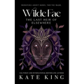 Wilde Fae: The Last Heir of Elsewhere: The Printed Edges Paperback Edition - Paperback