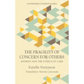 The Fragility of Concern for Others: Adorno and the Ethics of Care - Paperback