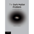 The Dark Matter Problem - Paperback