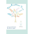 The Feather Tree - Hardcover