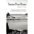 Summer Home Review: A Community of Words A Circle of Poets An Anthology of Selected Poems and Stories - Paperback