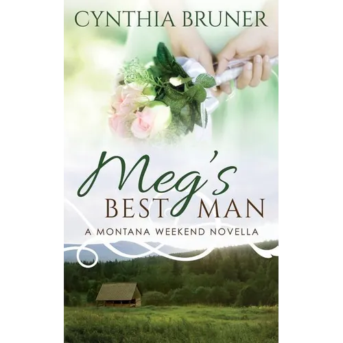 Meg's Best Man: A Montana Weekend Novella - Paperback