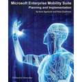 Microsoft Enterprise Mobility Suite: Planning and Implementation - Paperback