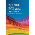 The Role of an Education Assistant, Second Edition: Supporting Inclusion - Paperback