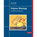 Polymer Rheology: Fundamentals and Applications - Hardcover