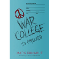 War College: It's Complicated - Paperback
