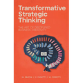 Transformative Strategic Thinking: The Art of Disciplined Business Creativity - Paperback