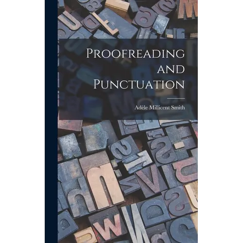 Proofreading and Punctuation - Hardcover