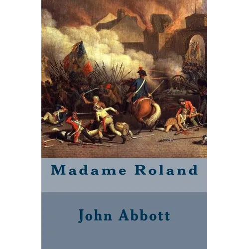 Madame Roland - Paperback