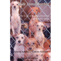 Inside Animal Hoarding: The Story of Barbara Erickson and Her 522 Dogs - Paperback