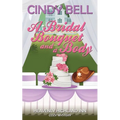 A Bridal Bouquet and a Body - Paperback