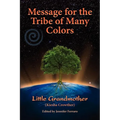 Message for the Tribe of Many Colors - Paperback