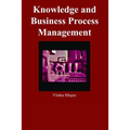 Knowledge and Business Process Management - Hardcover