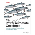 Microsoft Power Automate Cookbook: Automating Business Processes Easily, Intuitively, and Quickly - Paperback