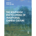 The Routledge Encyclopedia of Traditional Chinese Culture - Paperback