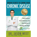 Hidden Secrets to Curing Your Chronic Disease - Paperback