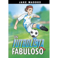 Un Futbolista Fabuloso (Soccer Sensation) - Paperback